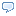 Speech bubble