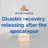 Disaster recovery  releasing after the apocalypse.png