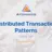 Distributed Transaction Patterns.png