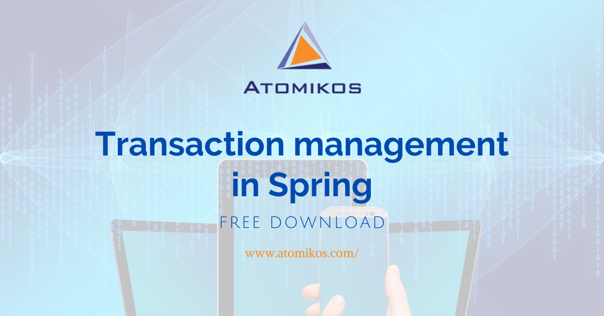 Transaction management in Spring | Blog | Atomikos